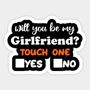 Will You Be My Girlfriend Funny Ask Her Sticker